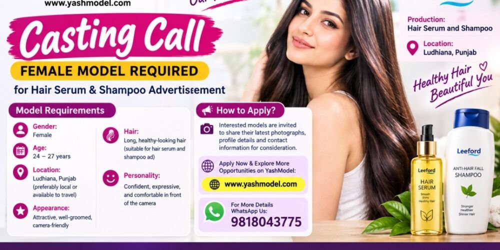 Female Model Required for Hair Serum & Shampoo Advertisement in Ludhiana, Punjab casting banner